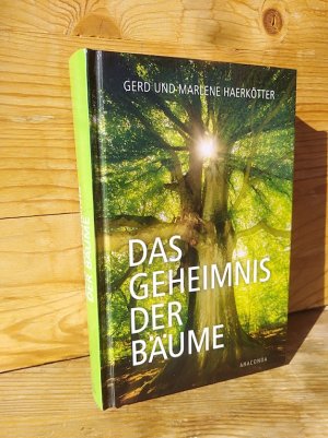 Das Geheimnis der Bäume. Sagen, Geschichte, Beschreibungen