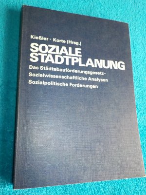 Soziale Stadtplanung. Das Städtebauförderungsgesetz