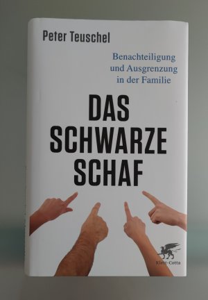 gebrauchtes Buch – Peter Teuschel – Das schwarze Schaf - Benachteiligung und Ausgrenzung in der Familie