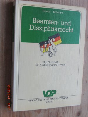 Beamten- und Disziplinarrecht : Ein Grundriß für Ausbildung und Praxis