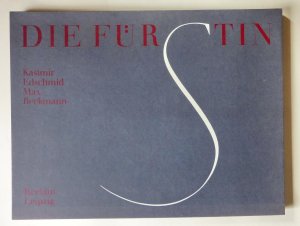 Die Fürstin. Leipzig, Reclam, 1990. 4to. (29,5 : 21,5) cm. Mit 1 lose beigegebenen Originalradierung (Plattengröße 22 x 25,5 cm) sowie 6 Illustrationen […]