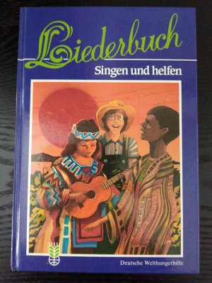 gebrauchtes Buch – Michael Eulner – Liederbuch Singen & Helfen