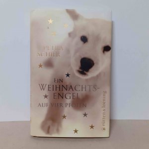 gebrauchtes Buch – Petra Schier – Ein Weihnachtsengel auf vier Pfoten