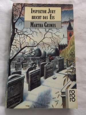 gebrauchtes Buch – Martha Grimes – Inspektor Jury bricht das Eis