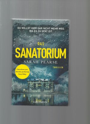 gebrauchtes Buch – Sarah Pearse – Das Sanatorium - Thriller. - Reese Witherspoon Buchclub-Auswahl