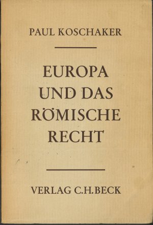 EUROPA UND DAS RÖMISCHE RECHT