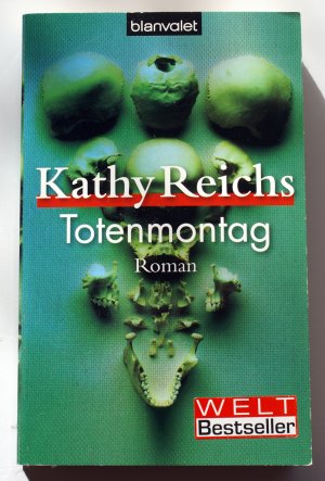 gebrauchtes Buch – Kathy Reichs – Totenmontag