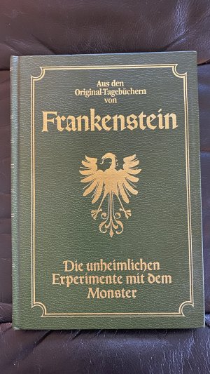 gebrauchtes Buch – Frankenstein.  – Aus den Original-Tagebüchern von Frankenstein