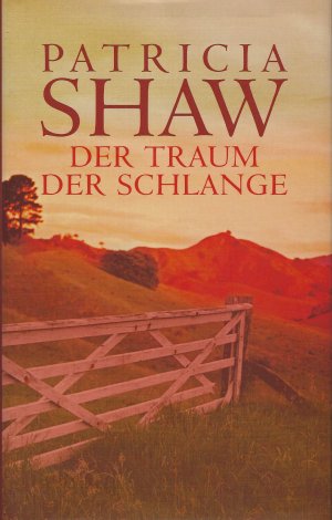 gebrauchtes Buch – Patricia Shaw – Der Traum der Schlange