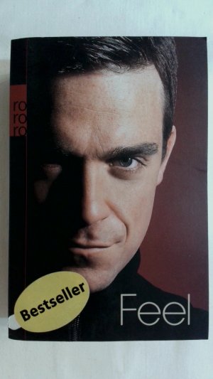 gebrauchtes Buch – Chris Heath – FEEL: ROBBIE WILLIAMS.