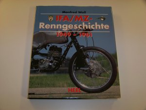 IFA/ MZ-Renngeschichte 1949 - 1961 +++ Manfred Woll +++ Heel 2001 +++ TOP!!!