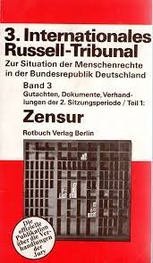 Drittes Internationales Russell- Tribunal III  . Gutachten-Dokumente-Verhandlungen der 2. Sitzungsperiode/Teil 1: Zensur