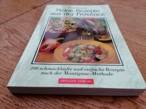 gebrauchtes Buch – Michel Montignac – Meine Rezepte aus der Provence