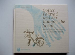 gebrauchtes Buch – Sabine Hübner – Gottes Fahrrad und der himmlische Schal - Die schönsten Verhörer aus Weihnachtsliedern