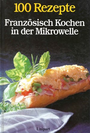 gebrauchtes Buch – Jutta Born | Edgar Wessel – Französisch Kochen in der Mikrowelle