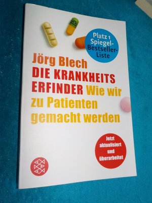 gebrauchtes Buch – Jörg Blech – Die Krankheitserfinder - Wie wir zu Patienten gemacht werden