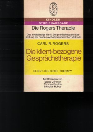 Die Rogers Therapie Studienausgabe Die klient-bezogene Gesprächstherapie