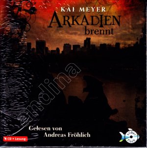 gebrauchtes Hörbuch – Kai Meyer – Arkadien brennt // Arkadien 02 // 8 CDs gelesen von Andreas Fröhlich