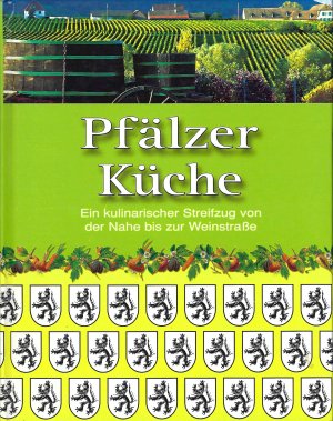 gebrauchtes Buch – Komet – Pfälzer Küche - Ein kulinarischer Streifzug von der Nahe bis zur Weinstrasse