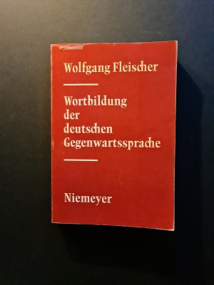 Wortbildung in der deutschen Gegenwartssprache