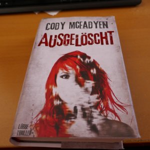 gebrauchtes Buch – Cody Mcfadyen – Ausgelöscht - Thriller. Smoky Barrett, Bd. 4