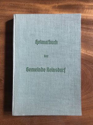 Heimatbuch der Gemeinde Reinsdorf mit den Ortsteilen Reinsdorf und Hohnsleben