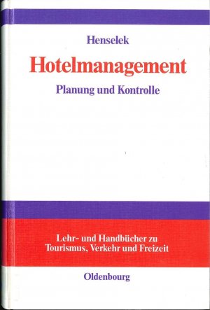 gebrauchtes Buch – Henselek, Hilmar F – Hotelmanagement - Planung und Kontrolle