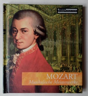 gebrauchter Tonträger – Mozart – Mozart - Musikalische Meisterwerke