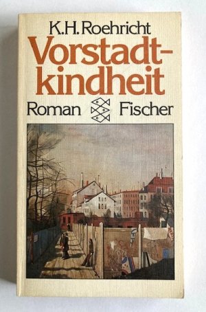 Vorstadtkindheit.