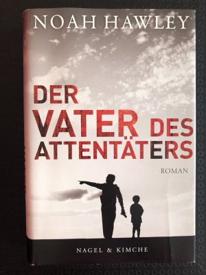 gebrauchtes Buch – Noah Hawley – Der Vater des Attentäters