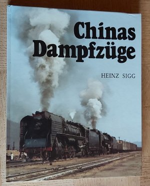 Chinas Dampfzüge