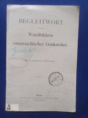 Begleitwort zu den Wandbildern österreichischer Denkmäler.