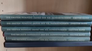 Die rsten fünfzig Jahre + Das sechste Jahrzehnt des XX. Jahrhunderts