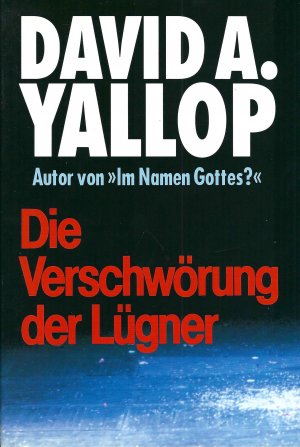 gebrauchtes Buch – David A. Yallop – Die Verschwörung der Lügner