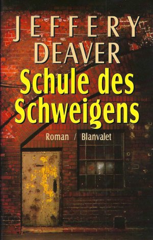 gebrauchtes Buch – Jeffery Deaver – Schule des Schweigens