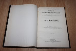 Beiträge zur experimentellen Therapie Heft 4 Die Proteine