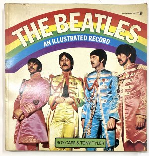 gebrauchtes Buch – Roy Carr & Tony Tyler – THE BEATLES An Illustrated Record