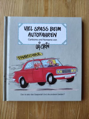 gebrauchtes Buch – Uli Stein – Viel Spass beim Autofahren