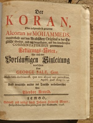 FRÜHER U. SEHR GUT ERHALTENER DEUTSCHSPRACHIGER KORAN - LEMGO 1746 - ERSTAUSGABE !!! - DIENTE GOETHE ALS REFERENZ FÜR SEINEN WEST-ÖSTLICHEN DIWAN - Der […]