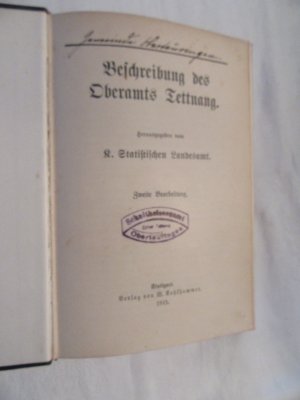 antiquarisches Buch – Herausgegeben vom k – Beschreibung des Oberamts Tettnang. Herausgegeben vom k. Statistischen Landesamt. (Originalausgabe von 1915)