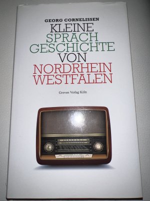 gebrauchtes Buch – Georg Cornelissen – Kleine Sprachgeschichte von Nordrhein-Westfalen