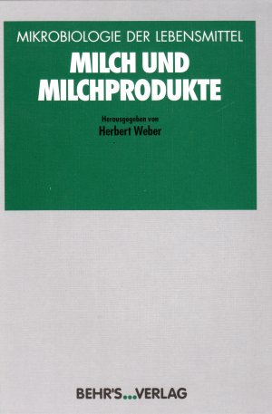 Milch und Milchprodukte. Mikrobiologie