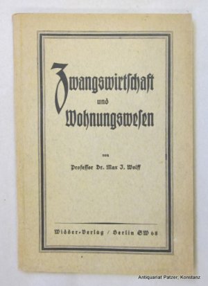 Zwangswirtschaft und Wohnungswesen