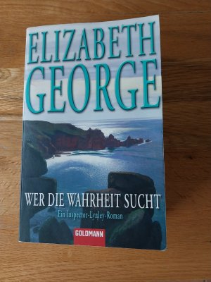 gebrauchtes Buch – Elizabeth George – Wer die Wahrheit sucht - Ein Inspector-Lynley-Roman 12