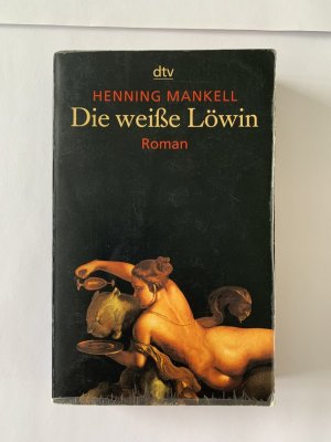 gebrauchtes Buch – Henning Mankell – Die weisse Löwin