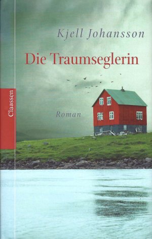 gebrauchtes Buch – Kjell Johansson – Die Traumseglerin