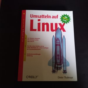 gebrauchtes Buch – Dieter Thalmayr – Umsatteln auf Linux