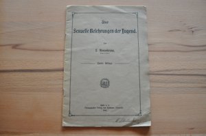 Über sexuelle Belehrungen der Jugend. (Sep.-Abdruck aus "Praxis der Volksschule, Heft 6, 1905)