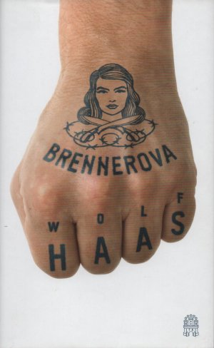 gebrauchtes Buch – Wolf Haas – Brennerova. Wie NEU! mit orig. Lesezeichen