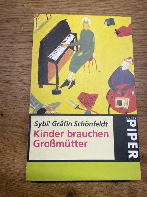 gebrauchtes Buch – Schönfeldt, Sybil Gräfin – Kinder brauchen Großmütter